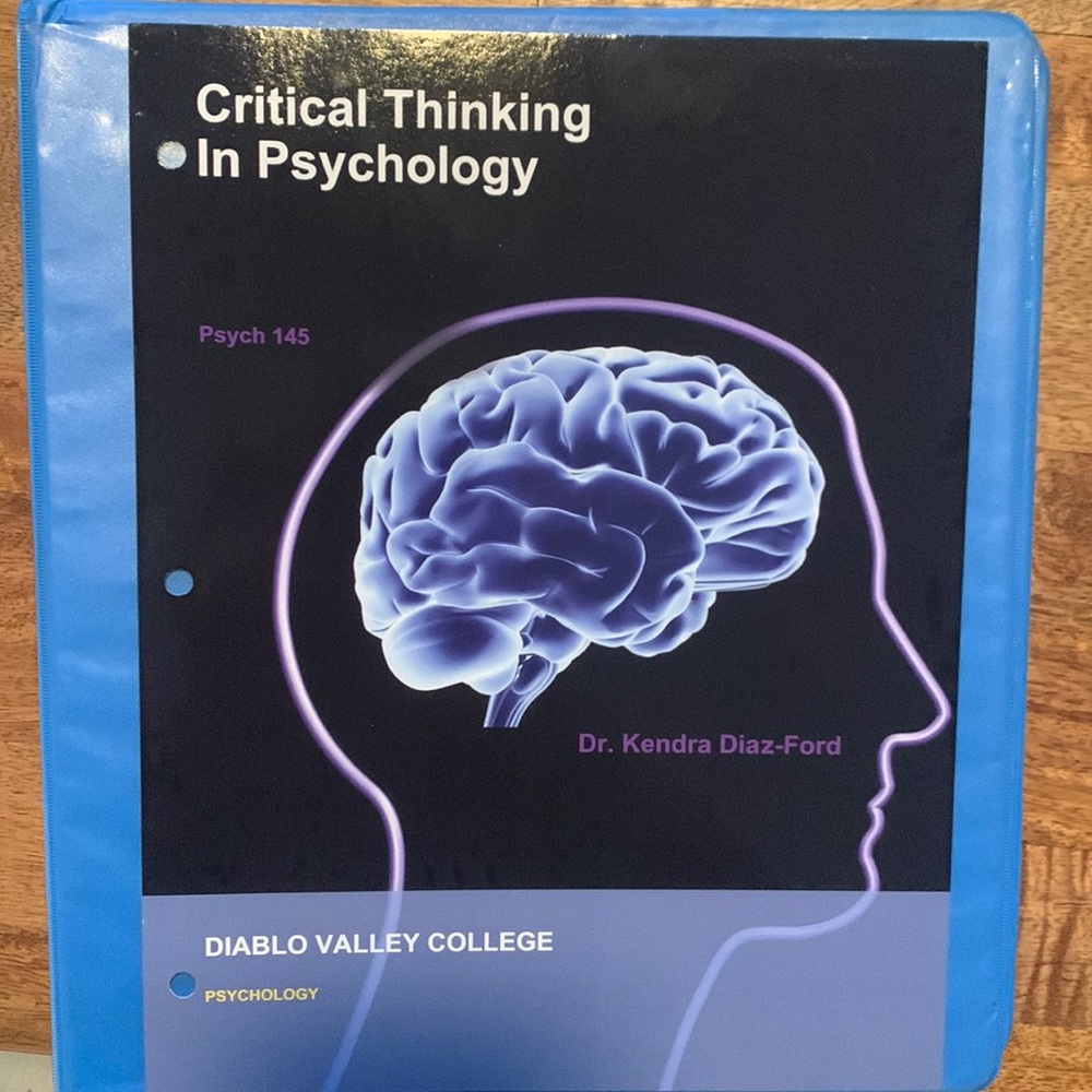 Critical thinking in psychology textbook DVC psych 145 Diaz-Ford